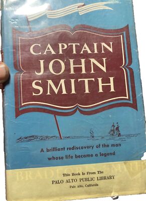 Captain John Smith  his life became a legend Bradford Smith ex libris 1st ed b36