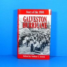 Story of the 1900 Galveston Hurricane ed Nathan C Green hc with dust jacket