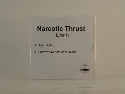 NARCOTIC THRUST I LIKE IT (E30) 2 Track Promo CD Single including Picture Sleeve