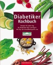 Diabetiker Kochbuch. Rezepte für jeden Tag für Diabetike... | Buch | Zustand gut