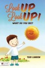 Look Up Look Up! by Teri Lukken (Paperback / softback, 2016)