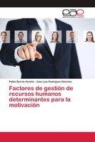 Pablo QuiróS AlcañIz (U. A.) | Factores De GestióN De Recursos Humanos...