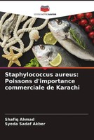 Shafiq Ahmad (U. A.) | Staphylococcus Aureus: Poissons D'importance...