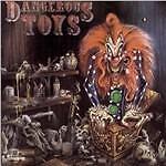 Dangerous Toys - Dangerous Toys - Cd