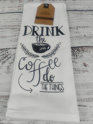 Kitchen Towel Drink The Coffee Do The Things NEW 16'' x 26'' Dish Bar Novelty