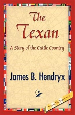 Texan, Paperback by Hendryx, James B., Brand New, Free shipping in the US