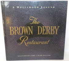 Hollywood Restaurant Cookbook BROWN DERBY Illustrated History SIGNED Sally Cobb Hollywood Restaurant Cookbook BROWN DERBY Illustrated History SIGNED Sally Cobb