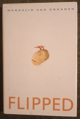 Flipped by Wendelin Van Draanen - hardcover book - 2001