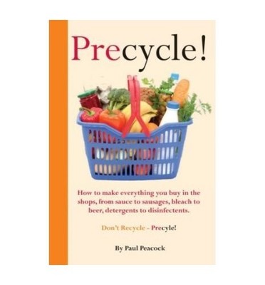 Precycle! by Peacock, Paul ( Author ) O... by Peacock, Paul Paperback / softback
