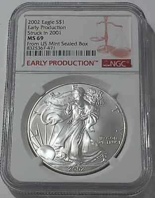 2002 NGC MS69 EARLY PRODUCTION SILVER EAGLE STRUCK 2001 FROM US