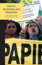 Identity, Belonging and Migration (Studies in Social... 9781846311185 by Unknown