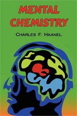 Mental Chemistry: The Complete Original Text (Paperback or Softback)