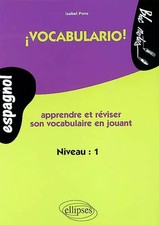 ¡ Vocabulario ! Apprendre et réviser son vocabulaire en jouant, Isabel Pons