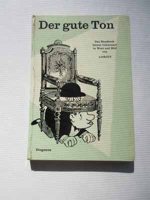 Der gute Ton hardcover book by German comedian Loriat in German 1960