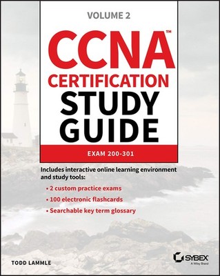 CCNA Certification Study Guide: Exam 200-301, Volume 2 (Sybex Study Guide) -...