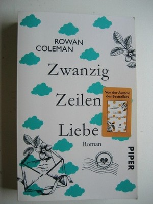 Zwanzig Zeilen Liebe: Roman von Coleman, Rowan 