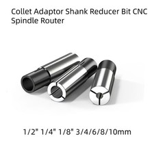 Collet Adaptor Shank Reducer Bit CNC Spindle Router 1/2" 1/4" 1/8" 3/4/6/8/10mm
