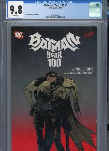 BATMAN YEAR 100 #1 MT 9.8 CGC WHITE PAGES PAUL POPE STORY COVER AND ART