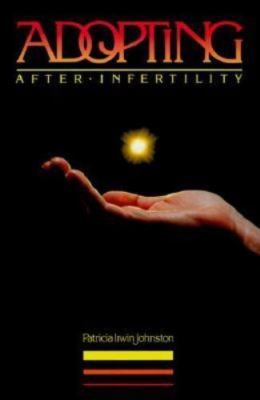 Adopting After Infertility