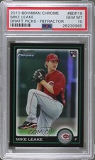 2010 Bowman Draft Chrome Refractor Mike Leake #BDP19 PSA 10 GEM MT g6p