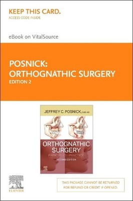 Orthognathic Surgery Elsevier eBook on Vitalsource (Retail Access Card): Princip