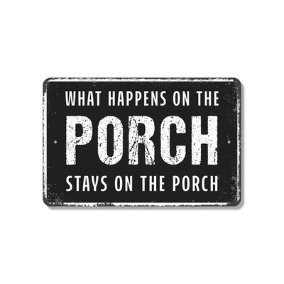 What Happens On The Porch Stays On The Porch Sign Rockers Gossip Fireflies