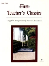 FIRST TEACHERS CLASSICS EASY PIANO By J T Publications **BRAND NEW**