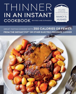 Thinner in an Instant Cookbook 350 Calories or Less Pressure Cooking Instant Pot