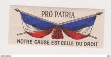Vignette militaire delandre - Patriotique - Pro Patria - Notre cause est celle d