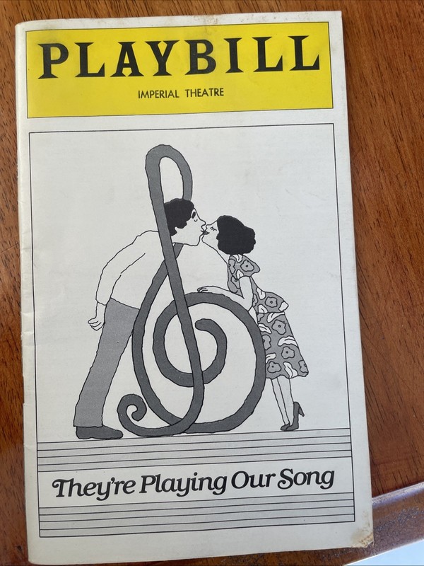 They're Playing Our Song - Imperial Theatre - Playbill May 1979 (507
