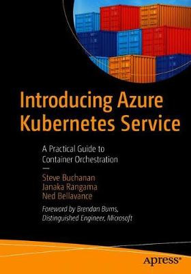Introducing Azure Kubernetes Service - 9781484255186