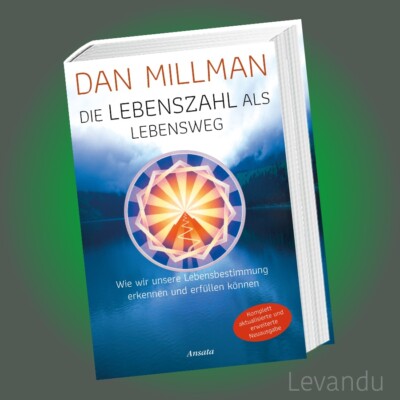 DIE LEBENSZAHL ALS LEBENSWEG | DAN MILLMAN | Lebensbestimmung erkennen und ...