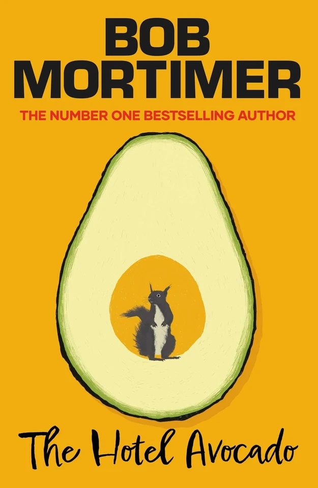 The Hotel Avocado-Mortimer, Bob Bob Mortimer, - Image 1 of 1