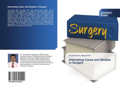 Priyadarshan Jategaonkar | Interesting Cases and Studies in Surgery | Buch