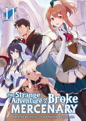 The Strange Adventure of a Broke Mercenary (Light Novel) Vol. 11 : 11 - Image 5