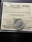 1918   ICCS  Graded Canadian,  ¢10  Cent, **MS-64** Cert # XQL 402