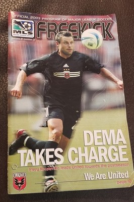 Rare 2003 D.C. UNITED Freekick OFFICIAL PROGRAM MLS DEMA KOVALENKO