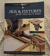Jigs & Fixtures for Table Saw and Router Paperback