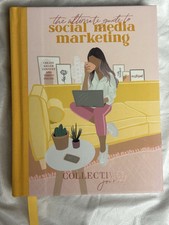 The Ultimate Guide To Social Media Marketing Collective Journal Illustrated 