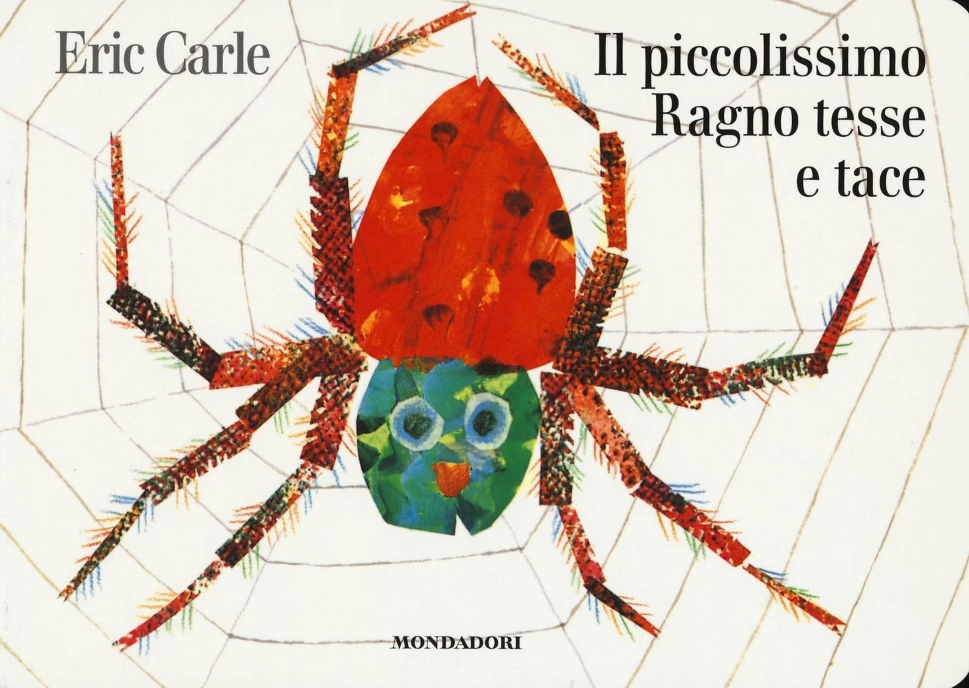 LIBRO IL PICCOLISSIMO RAGNO TESSE E TACE - ERIC CARLE - Immagine 4