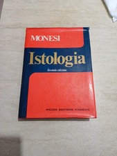 Istologia – Valerio Monesi – II Edizione – Piccin Editore Padova – Medicina