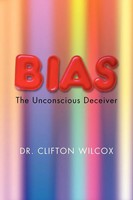 Clifton W. Wilcox (U. A.) | Bias | Taschenbuch | Englisch (2011) | Xlibris