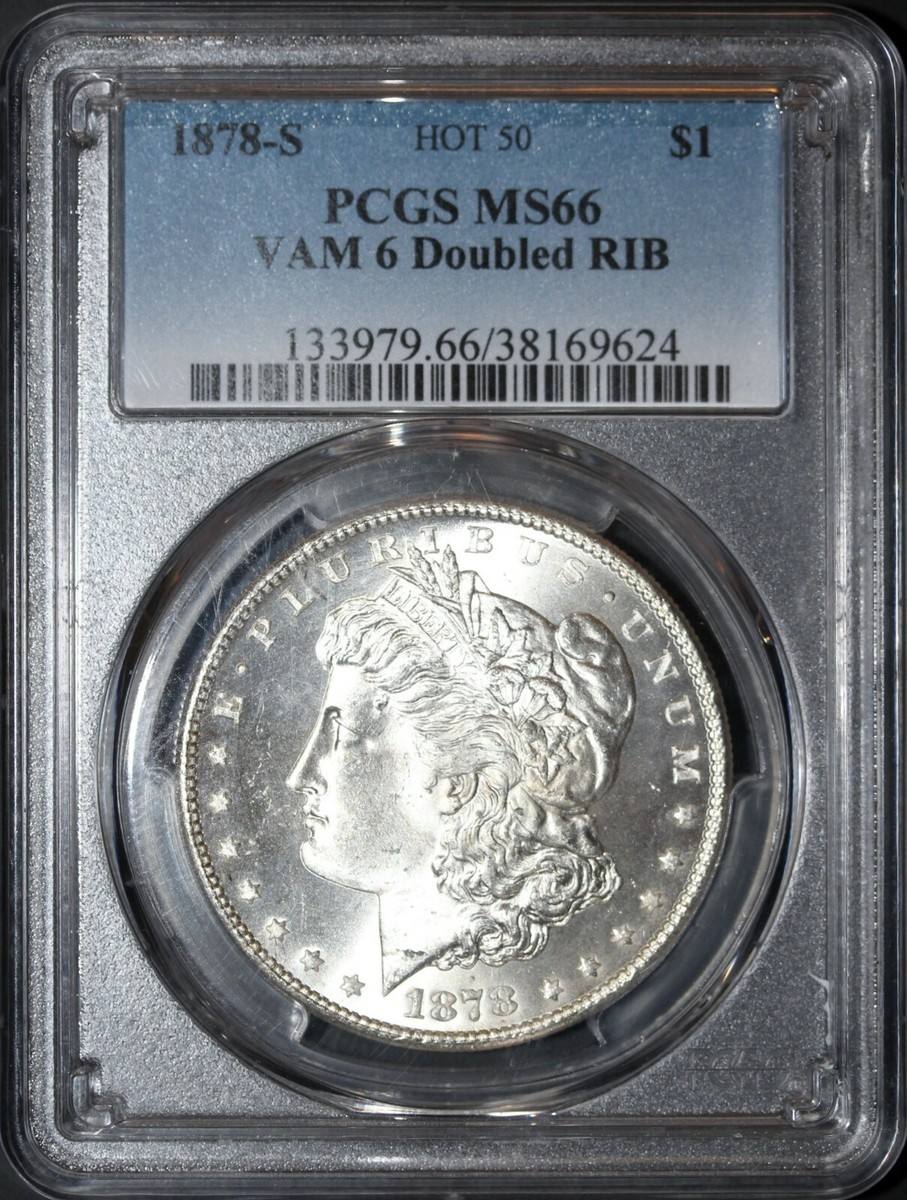 1878 S Morgan Silver Dollar PCGS MS66 VAM 6 Hot 50 Doubled RIB