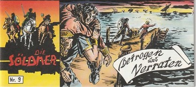   DIE SÖLDNER #9 Betrogen und..., Dargatz 1985 PICCOLO-COMICHEFT NEU TOP Z0-1