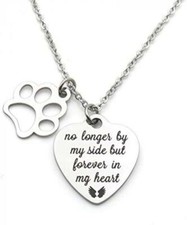 Pet Memorial Gift No Longer by My Side But Forever in My Heart Engraved Necklace