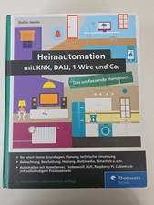 Stefan Heinle Heimautomation mit KNX, Dali, 1...