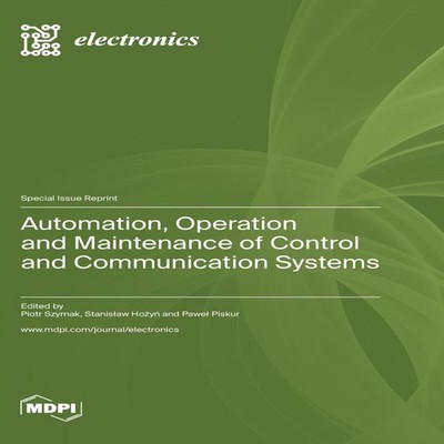 Automation Operation and Maintenance of Control and Communication
