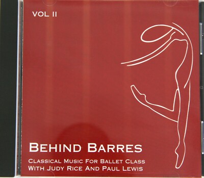 Judy Rice & Paul Lew - Behind Barres Vol 2; Audio CD Music for Ballet ...
