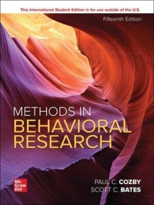 Methods in Behavioral Research 15e by Paul C. Cozby International Edition