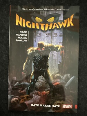 Nighthawk: Hate Makes Hate (Marvel Comics 2016 Trade Paperback) BRAND NEW